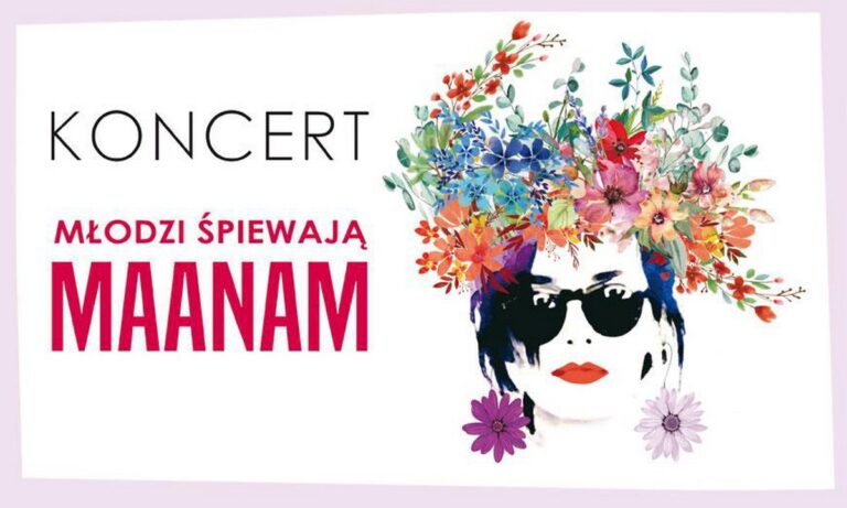 Koncert "Młodzi śpiewają Maanam"