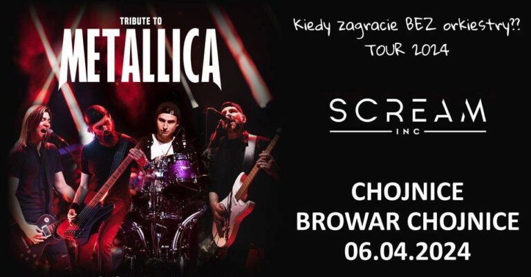 Koncert Scream Inc. w CHOJNICACH - Tribute to METALLICA by SCREAM INC.