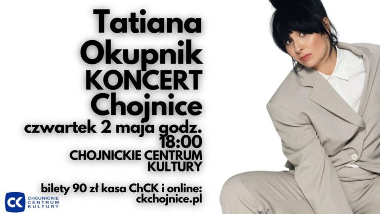 Koncert Tatiany Okupnik w Chojnickie Centrum Kultury