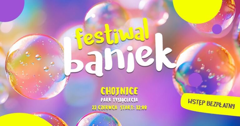 Festiwal Baniek - mega zabawa dla dużych i małych w Chojnicach
