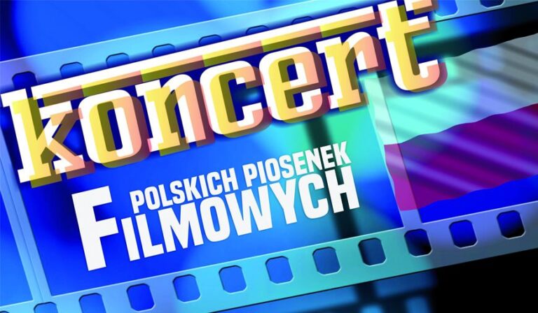 Koncert polskich piosenek filmowych