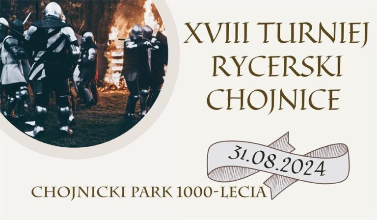 XVIII Turniej Rycerski 2024 w Chojnicach