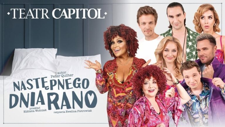 Spektakl "Następnego dnia rano" w wykonaniu Teatru Capitol