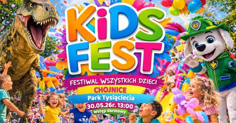 Kids Fest - Festiwal Wszystkich Dzieci w Chojnicach Kids Fest - Festiwal Wszystkich Dzieci w Chojnicach